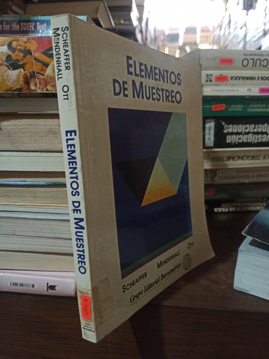 ELEMENTOS DE MUESTREO POR SCHAFFER MENDENHALL Y OTT USADO MATEMÁTICAS ALDAMA