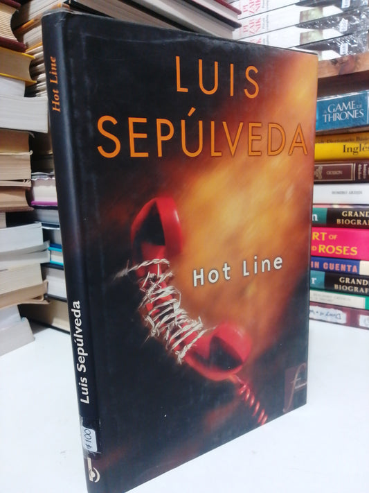 HOT LINE POR LUIS SEPÚLVEDA USADO NOVELA JUÁREZ