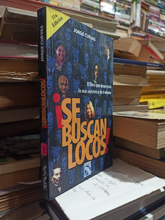 ¡SE BUSCAN LOCOS! POR JORGE CUEVAS USADO NOVELAS ALDAMA