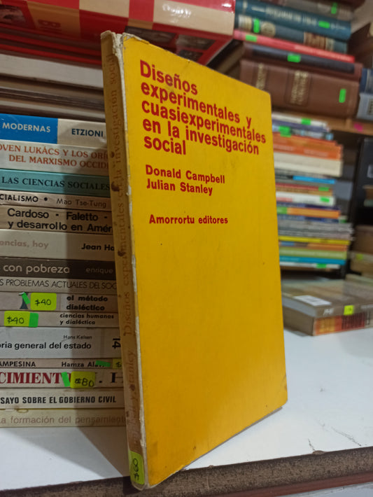 DISEÑOS EXPERIMENTALES Y CUASIEXPERIMENTALES EN LA INVESTIGACION SOCIAL POR DONALD CAMPBELL USADO SOCIOLOGÍA JUÁREZ