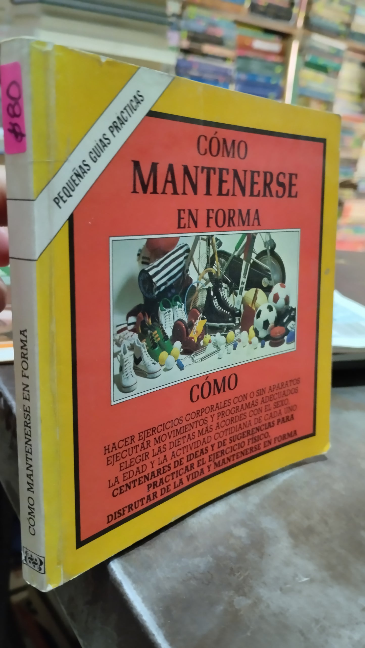 COMO MANTENERSE EN FORMA LIBRO USADO DEPORTES ALDAMA