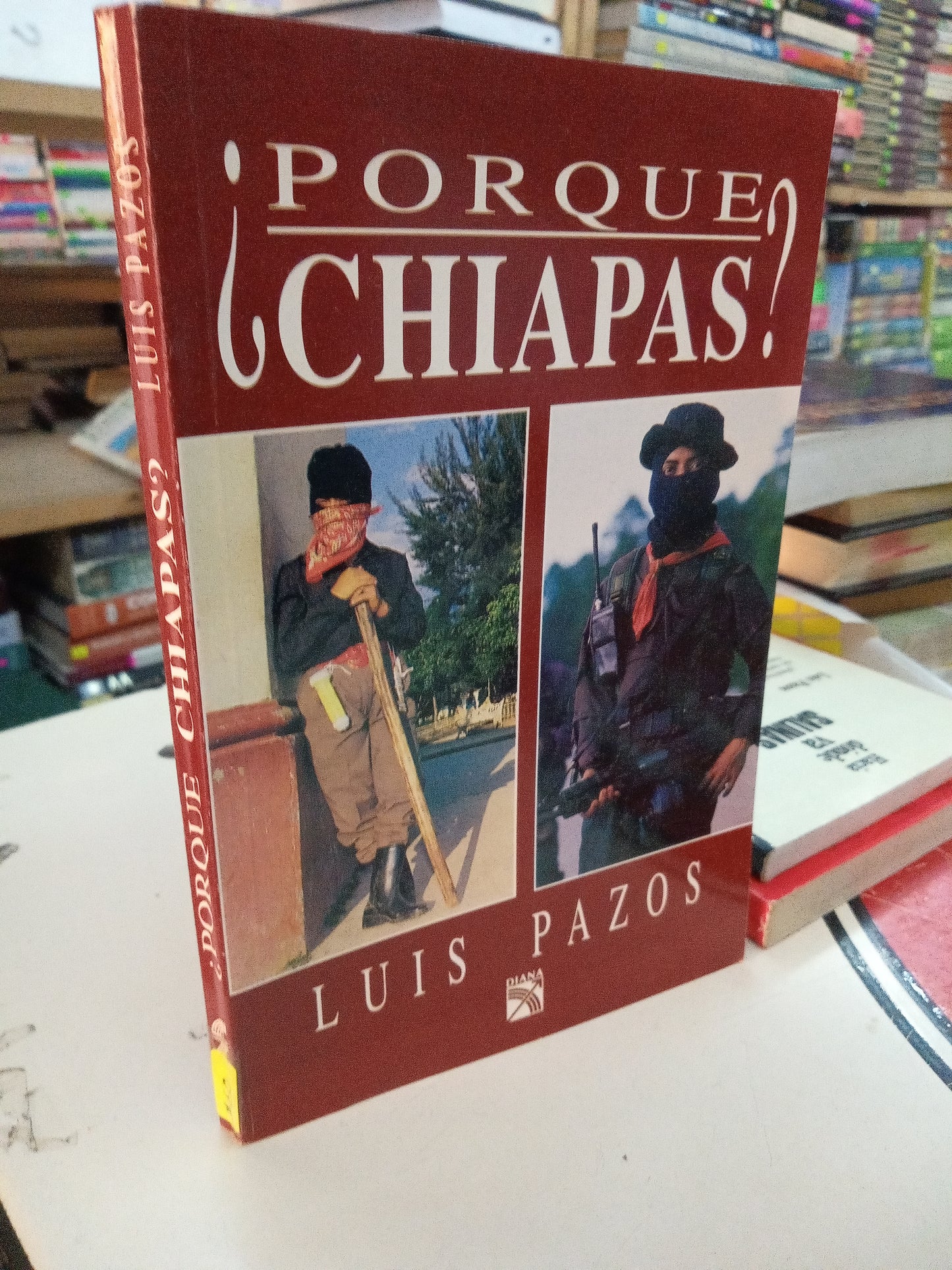 PORQUE CHIAPAS POR LUIS PAZOS USADO POLITICA LITERARIO 207