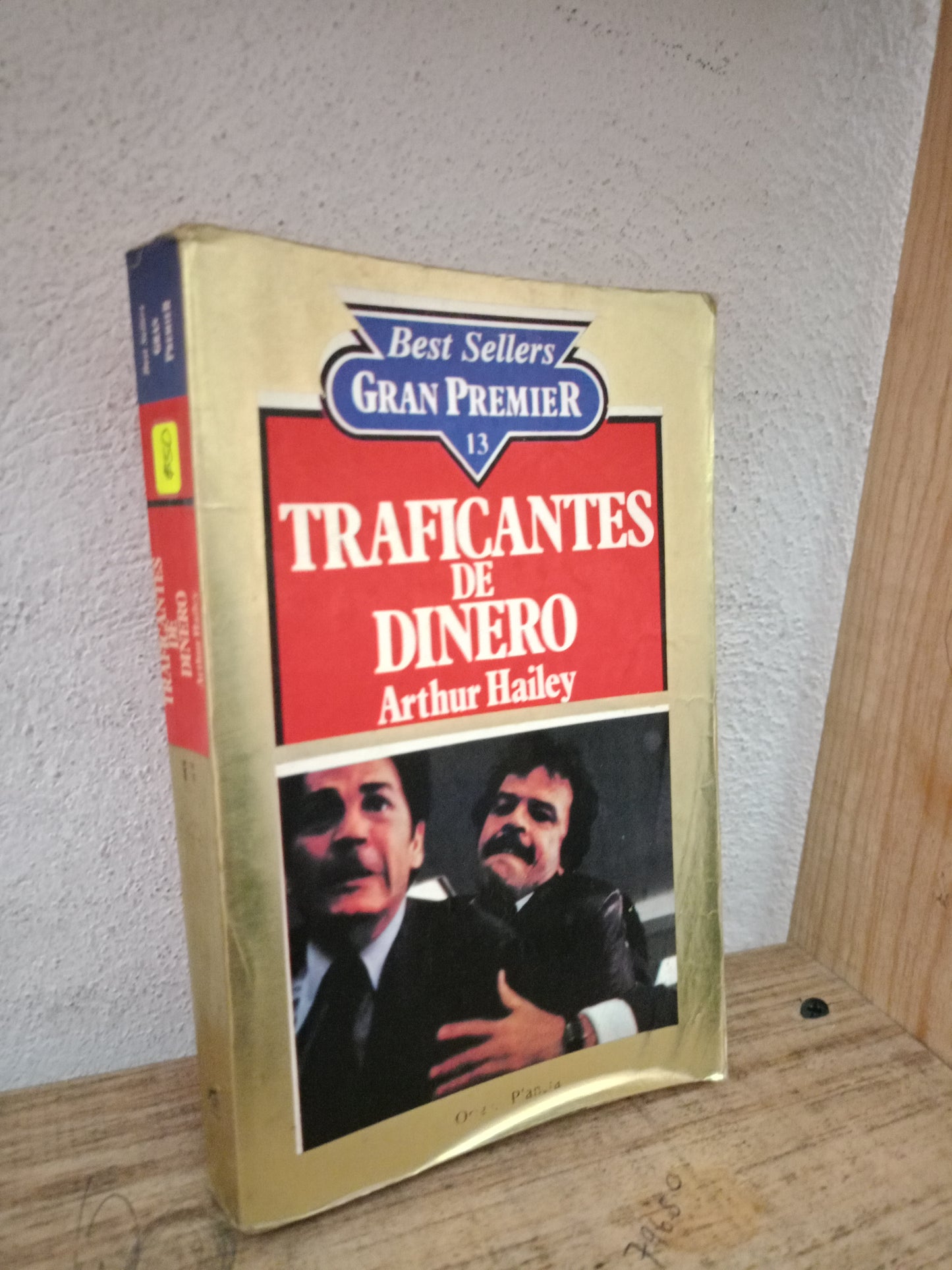 TRAFICANTES DE DINERO ARTHUR HAILEY USADO NOVELA LITERARIO 305