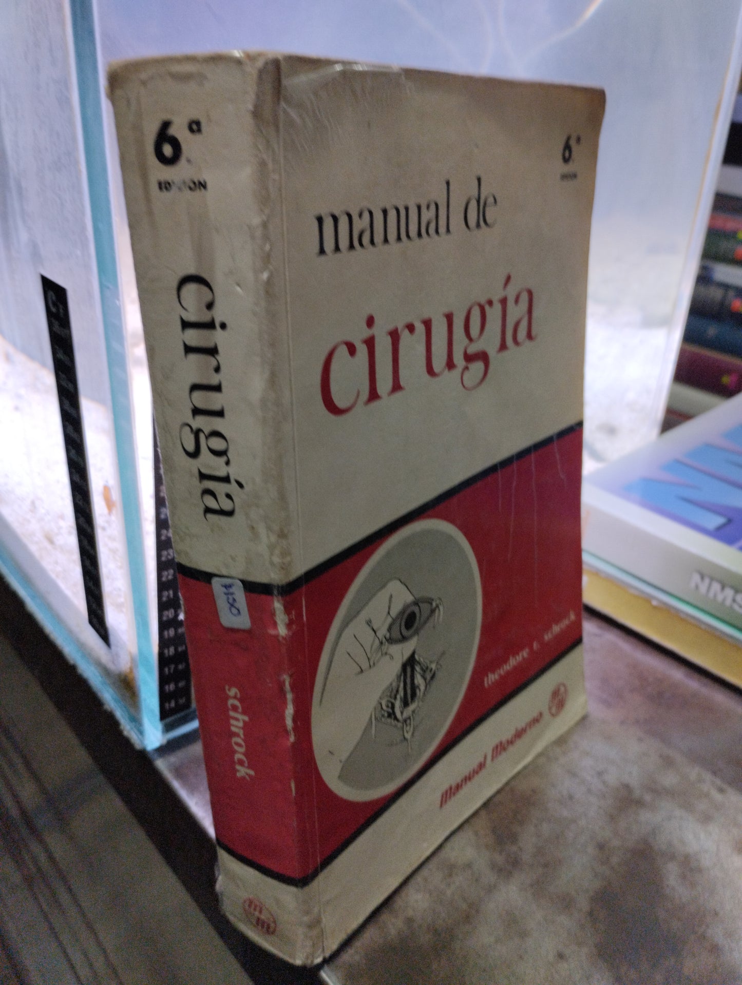 MANUAL DE CIRUGIA POR THEODORE R SCHROCK USADO SALUD ALDAMA