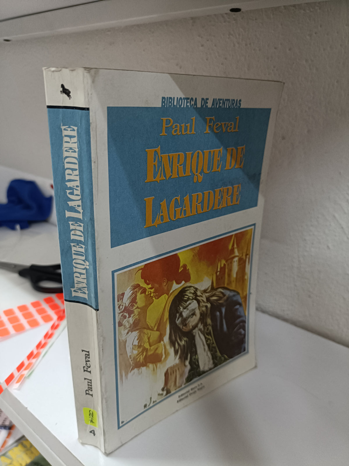ENRIQUE DE LAGARDERE POR PAUL FEVEL USADO NOVELA JUAREZ 515