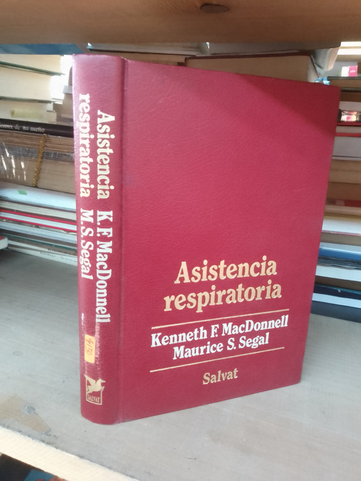 ASISTENCIA RESPIRATORIA POR KENNETH F. MACDONNELL Y MAURICE S. SEGAL USADO MEDICINA LITERARIO 207