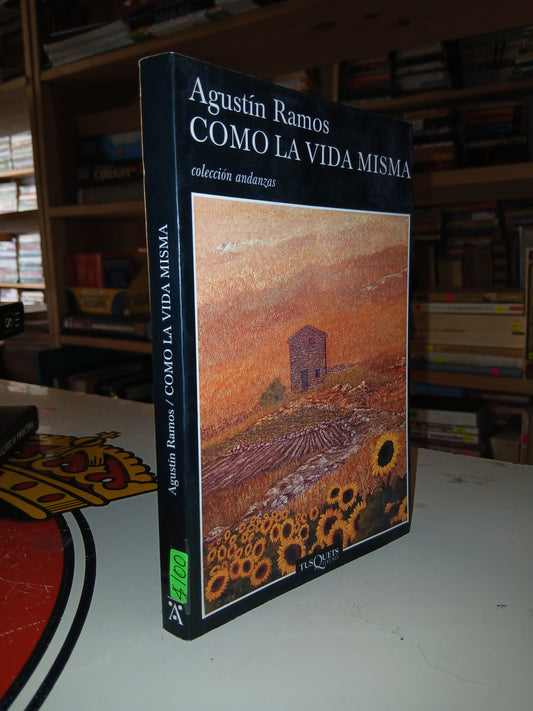 COMO LA VIDA MISMA POR AGUSTÍN RAMOS USADO NOVELA LITERARIO 207
