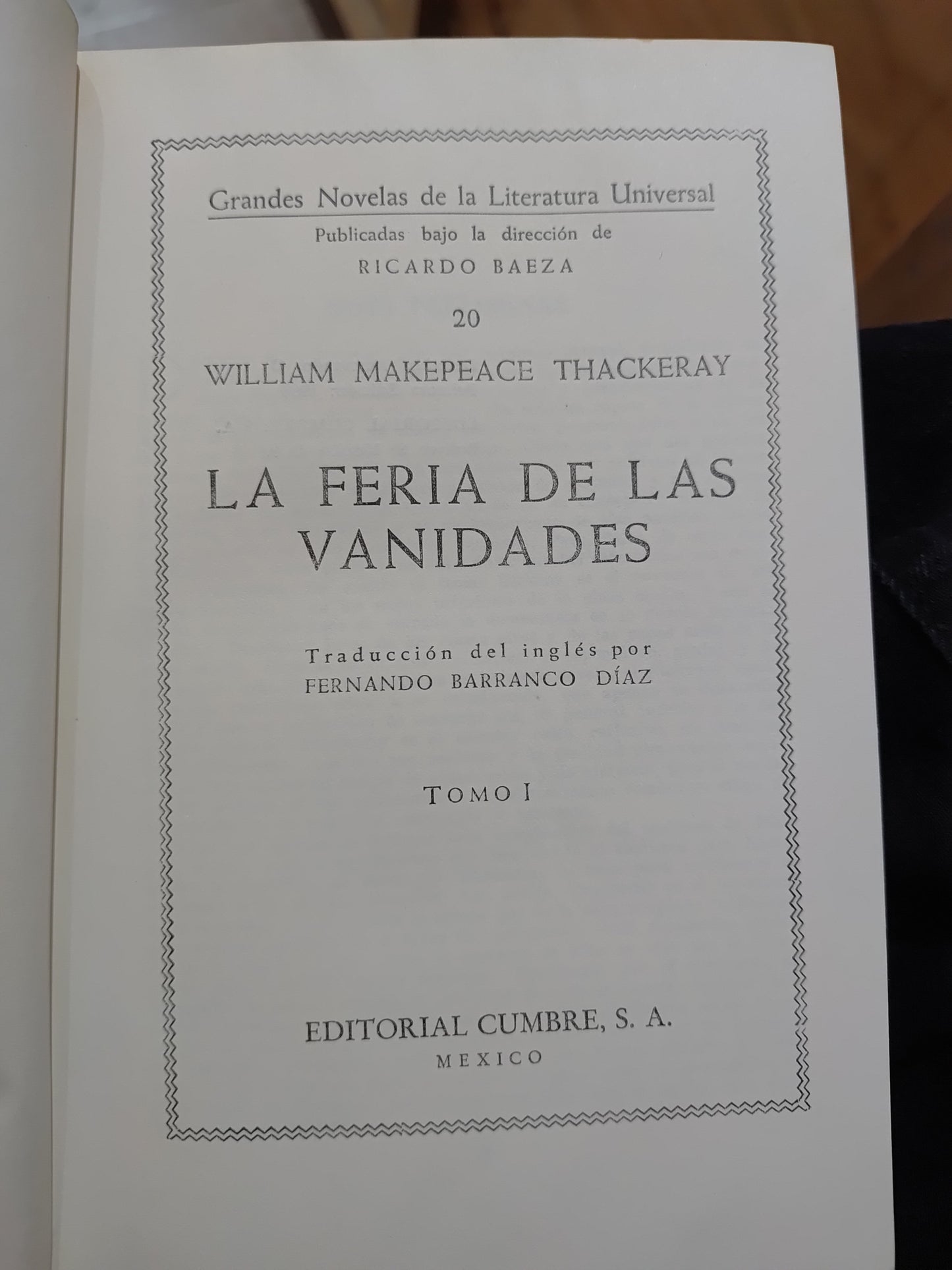 GRANDES NOVELAS DE LA LITERATURA UNIVERSAL POR WILLIAM MAKEPEACE THACKERAY USADO NOVELAS JUAREZ 515