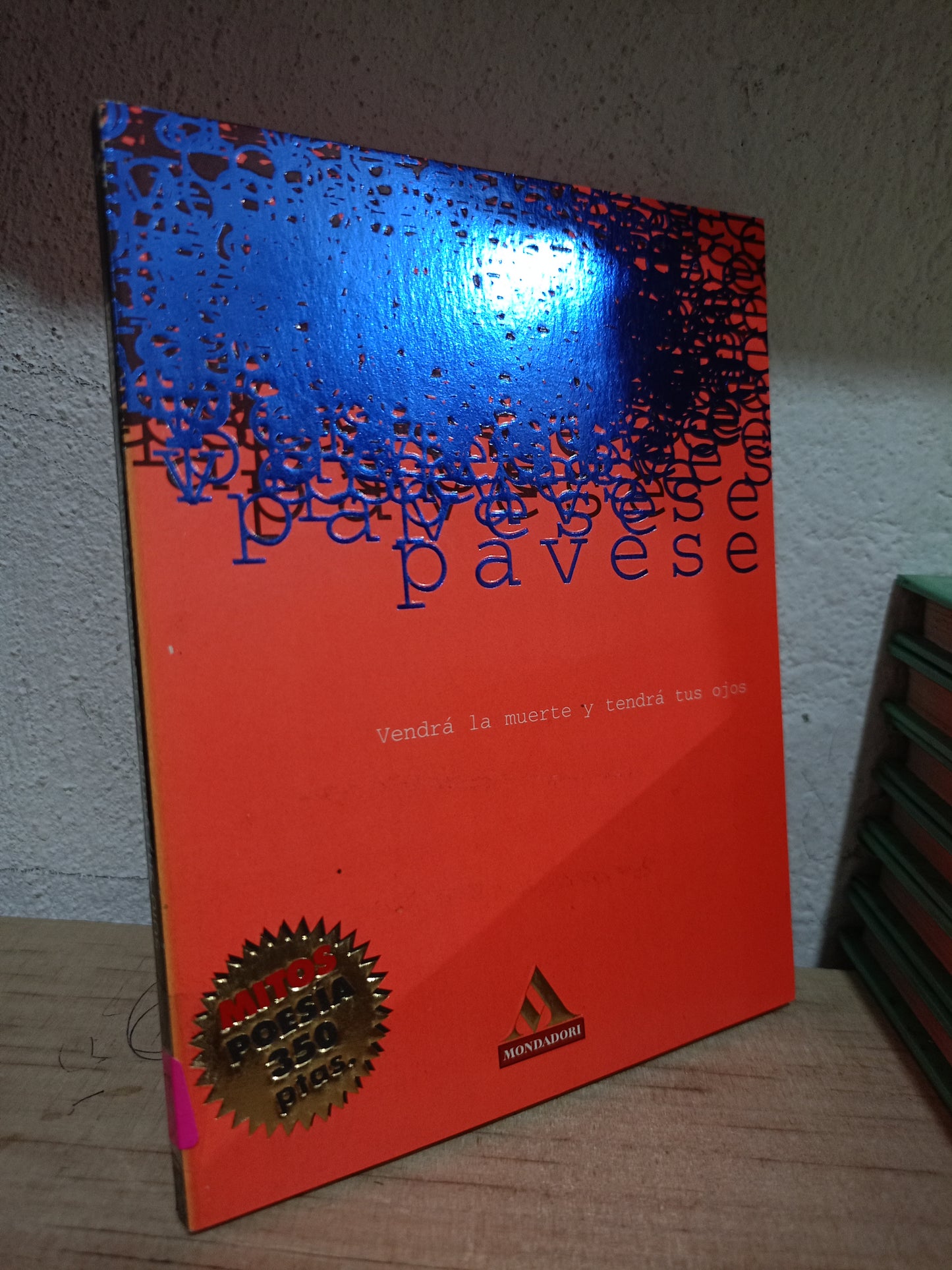 PAVESE VENDRA LA MUERTE Y TENDRA TUS OJOS USADO POESIA LITERARIO 305