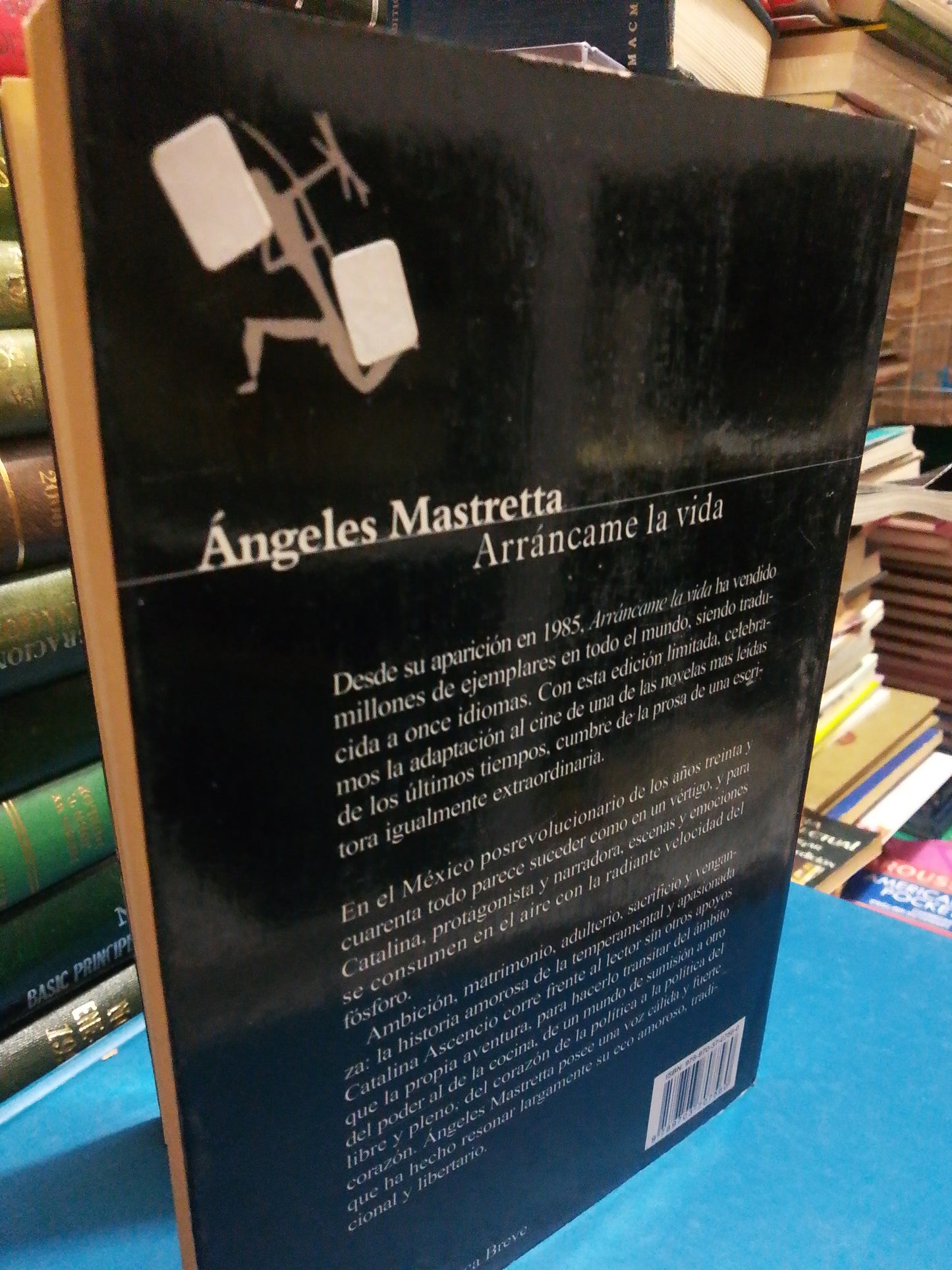 ARRÁNCAME LA VIDA POR ÁNGELES MASTRETTA USADO NOVELA JUÁREZ