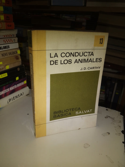 LA CONDUCTA DE LOS ANIMALES POR J.D. CARTHY USADO NOVELA LITERARIO 207