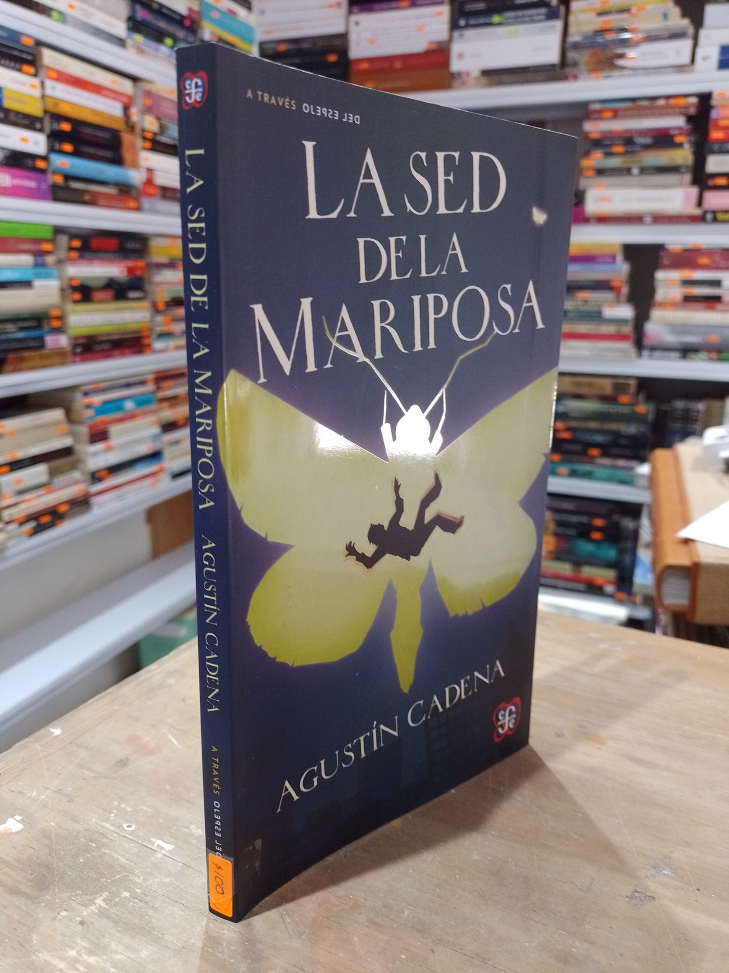 LA SED DE LA MARIPOSA POR AGUSTIN CADENA USADO NOVELA JUAREZ 515