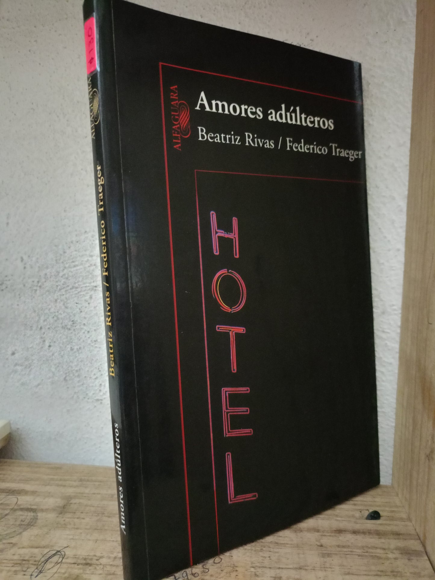 AMORES ADULTEROS BEATRIZ RIVAS FEDERICO TRAEGER USADO NOVELA LITERARIO 305