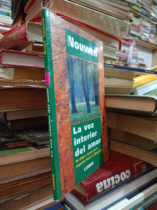 LA VOZ INTERIOR DEL AMOR POR HENRI NOUWEN USADO SUPERACIÓN PERSONAL ALDAMA