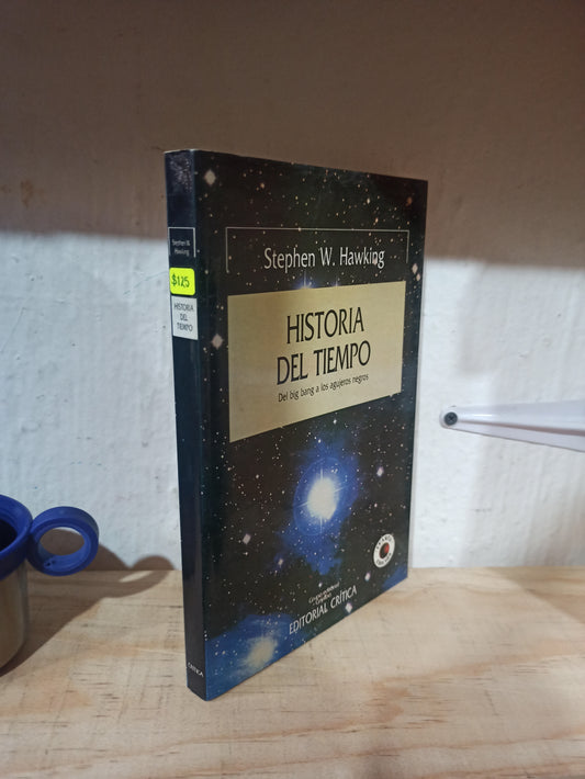HISTORIA DEL TIEMPO POR STEPHEN W. HAWKING USADO CIENCIAS ALDAMA