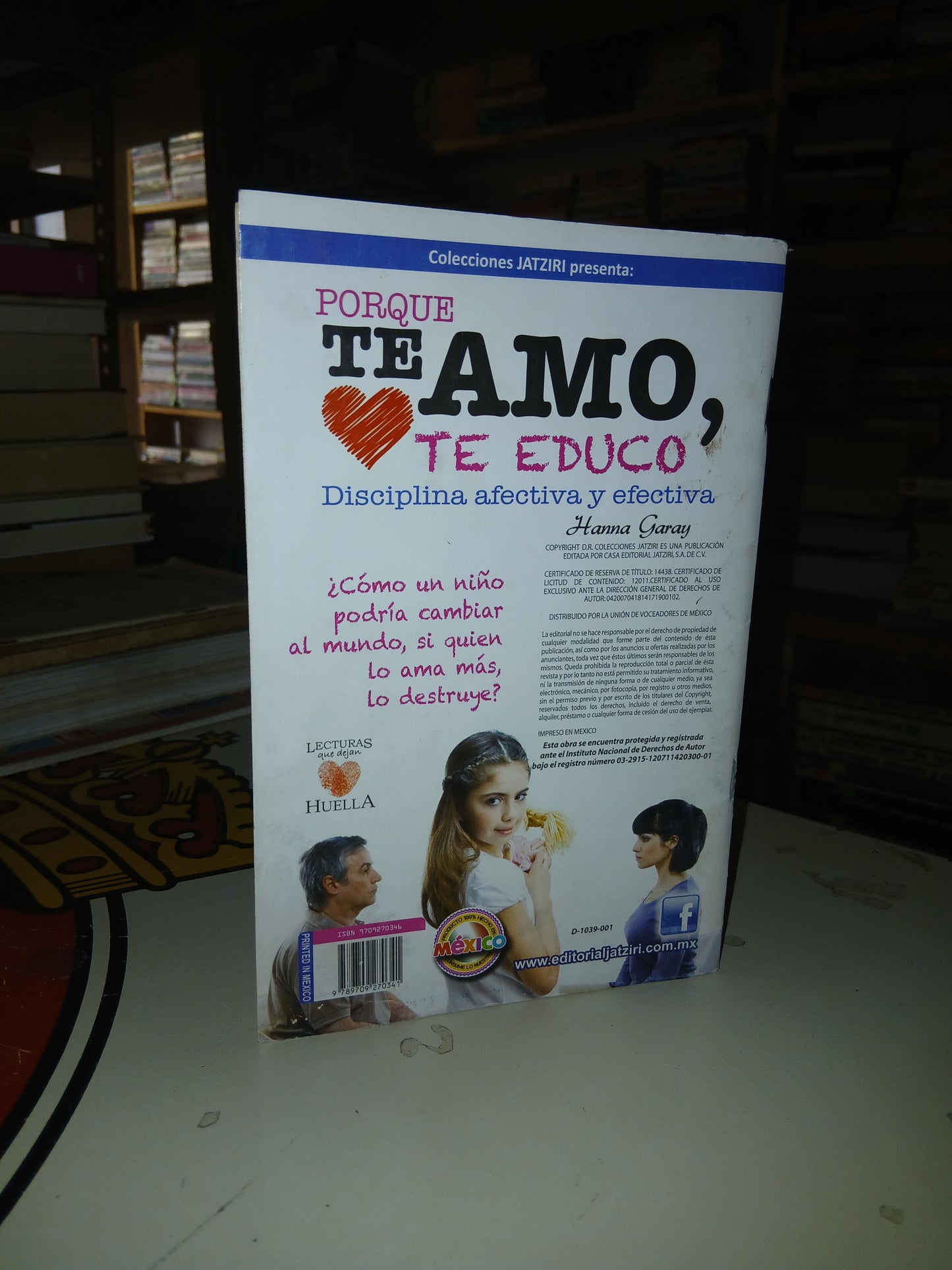 PORQUE TE AMO, TE EDUCO POR HANNA GARAY USADO SUPERACIÓN PERSONAL LITERARIO 207