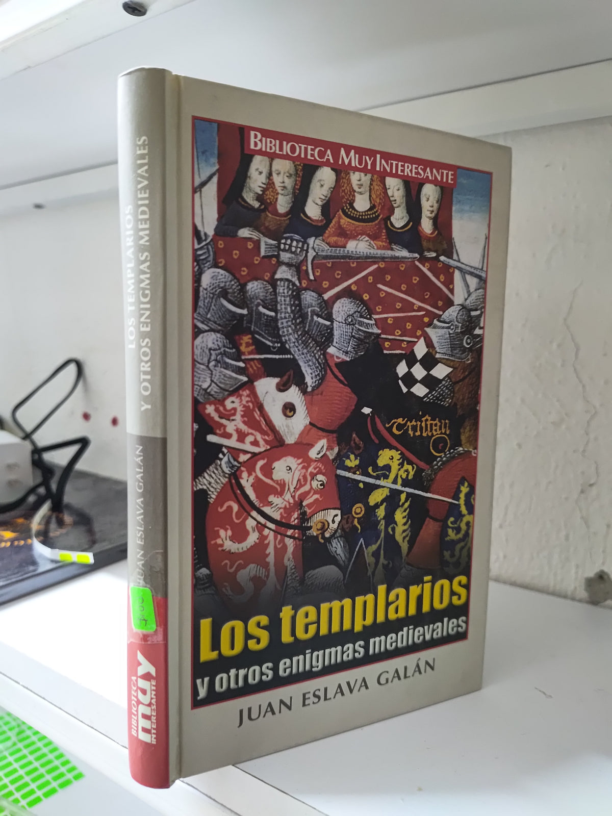 LOS TEMPLARIOS POR JUAN ESLAVA GALAN USADO ESOTERISMO JUAREZ 515
