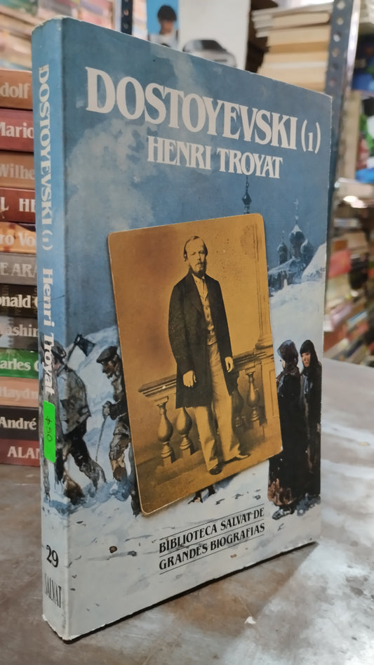 DOSTOYEVSKI 1 POR HENRI TROYAT LIBRO USADO HISTORIA ALDAMA