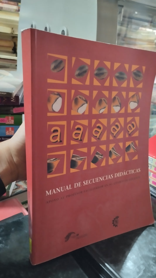 MANUAL DE SECUENCIAS DIDÁCTICAS POR LA SEP LIBRO USADO EDUCACIÓN ALDAMA