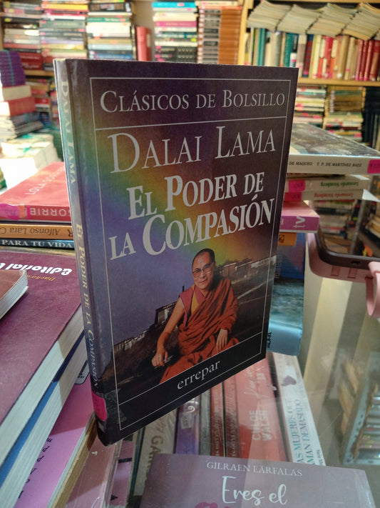 EL PODER DE LA COMPASION OOR DALAI LAMA USADO SUPERACION PERSONAL JUÁREZ