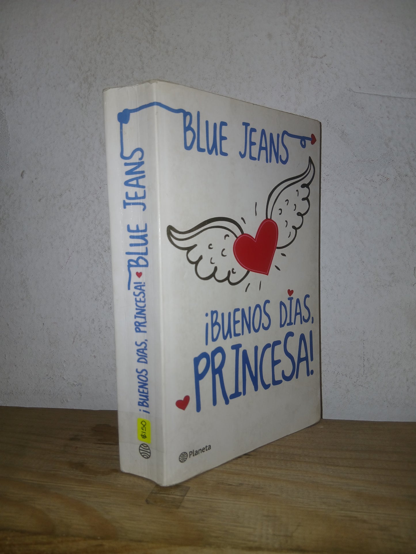 ¡BUENOS DÍAS, PRINCESA! POR BLUE JEANS USADO NOVELA LITERARIO 207