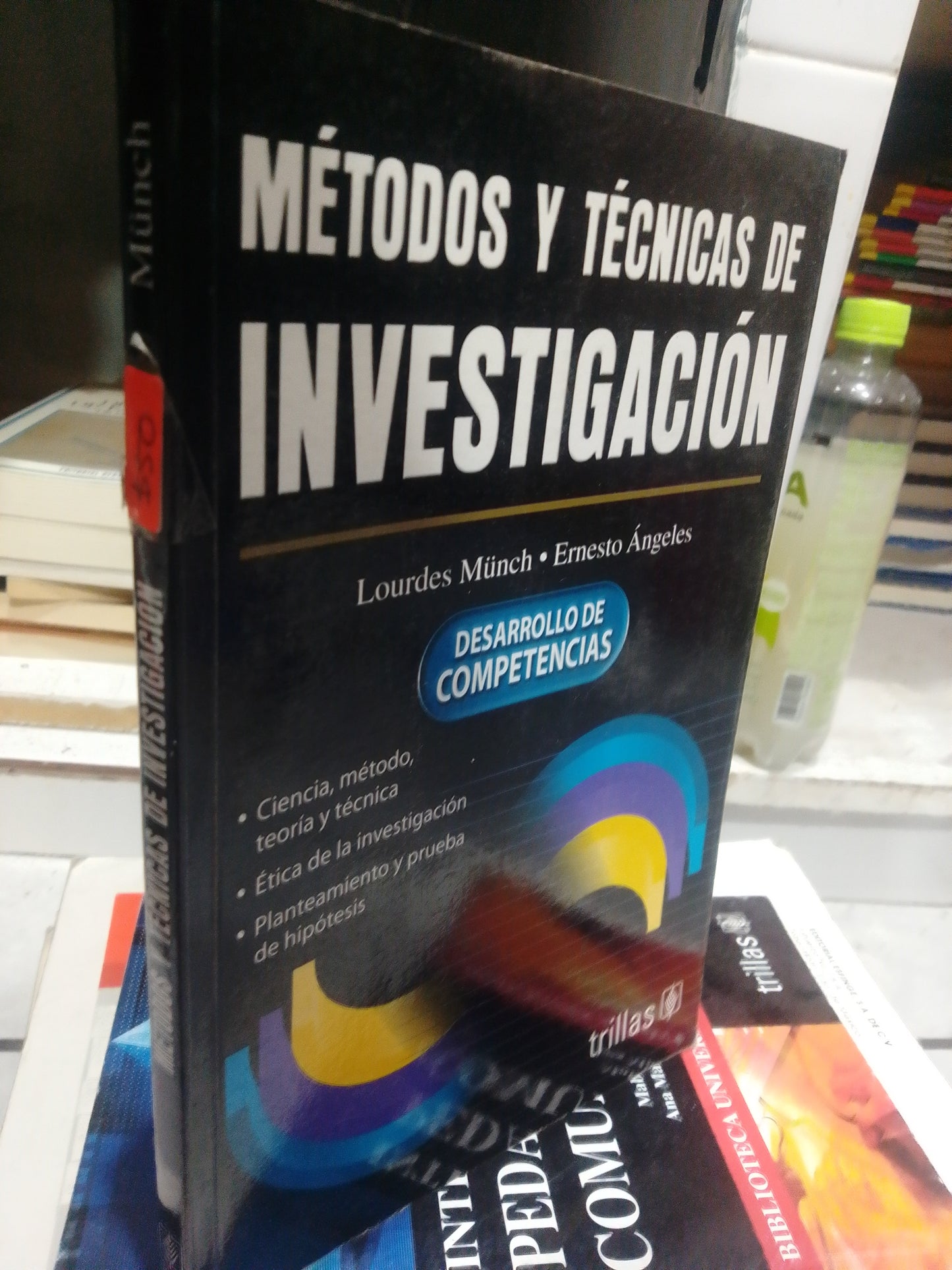 METODOS Y TECNICAS DE INVESTIGACION POR LOURDES MUNCH USADO EDUCACION JUAREZ