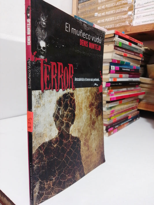 EL MUÑECO VUDU POR DENIS MONTEJO USADO NOVELA JUAREZ