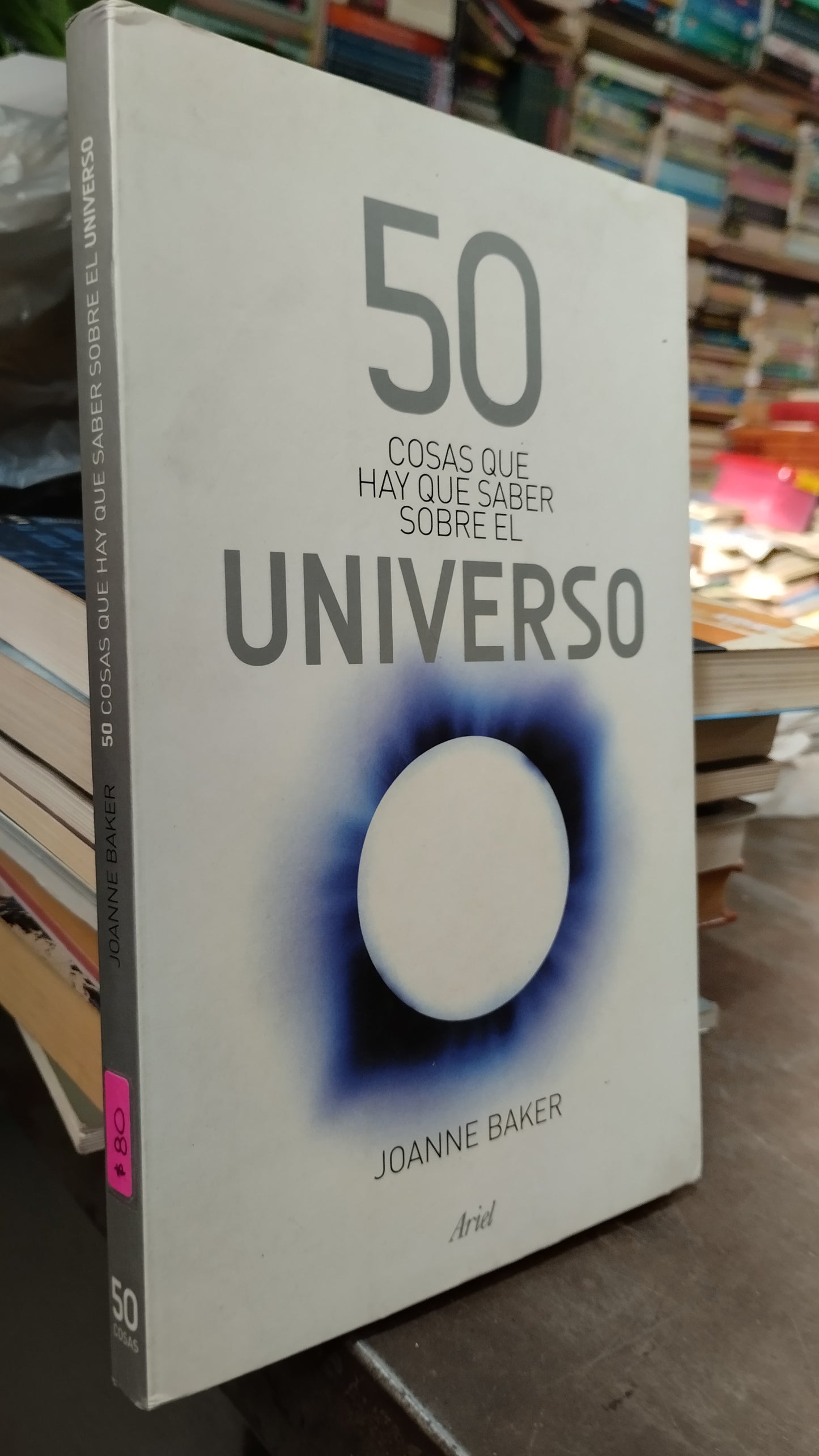 50 COSAS QUE HAY QUE SABER SOBRE EL UNIVERSO LIBRO USADO CIENCIA ALDAMA