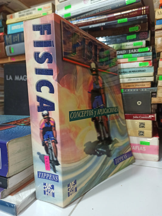 FISICA CONCEPTOS Y APLICACIONES 5TA EDICION POR PAUL E. TIPPENS USADO FÍSICA JUÁREZ