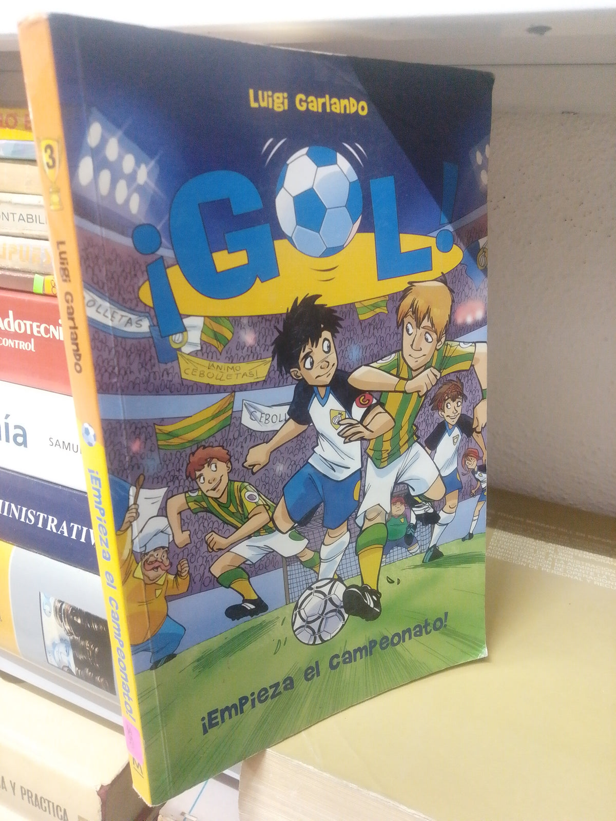 GOL EMPIEZA EL CAMPEONATO POR LUIGI GARLANDO USADO INFANTIL JUAREZ 515