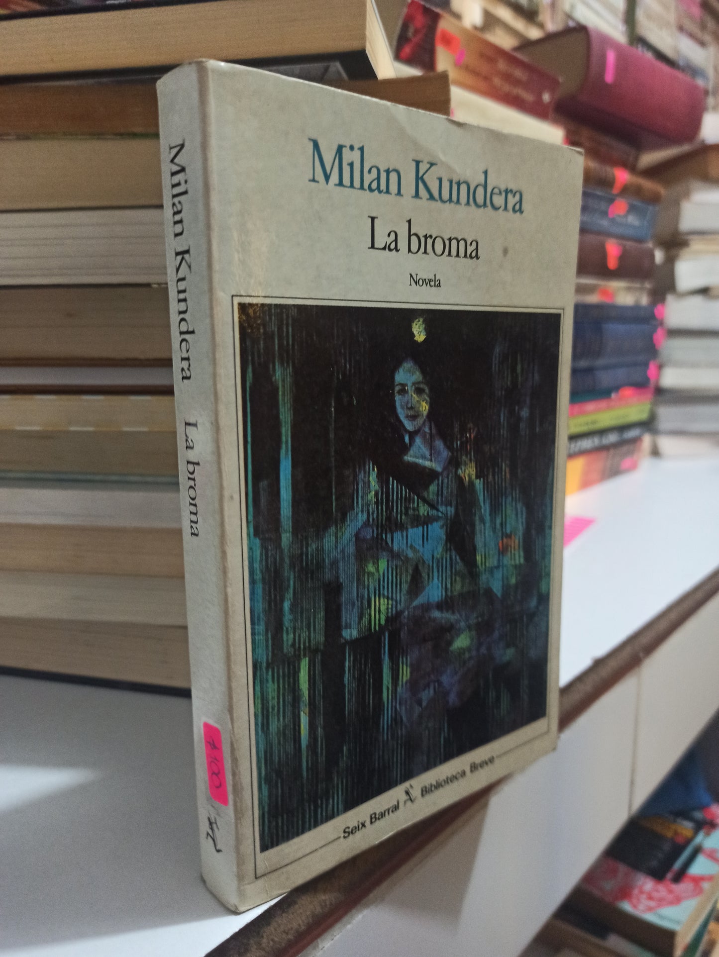 LA BROMA POR MILAN KUNDERA USADO NOVELAS JUÁREZ