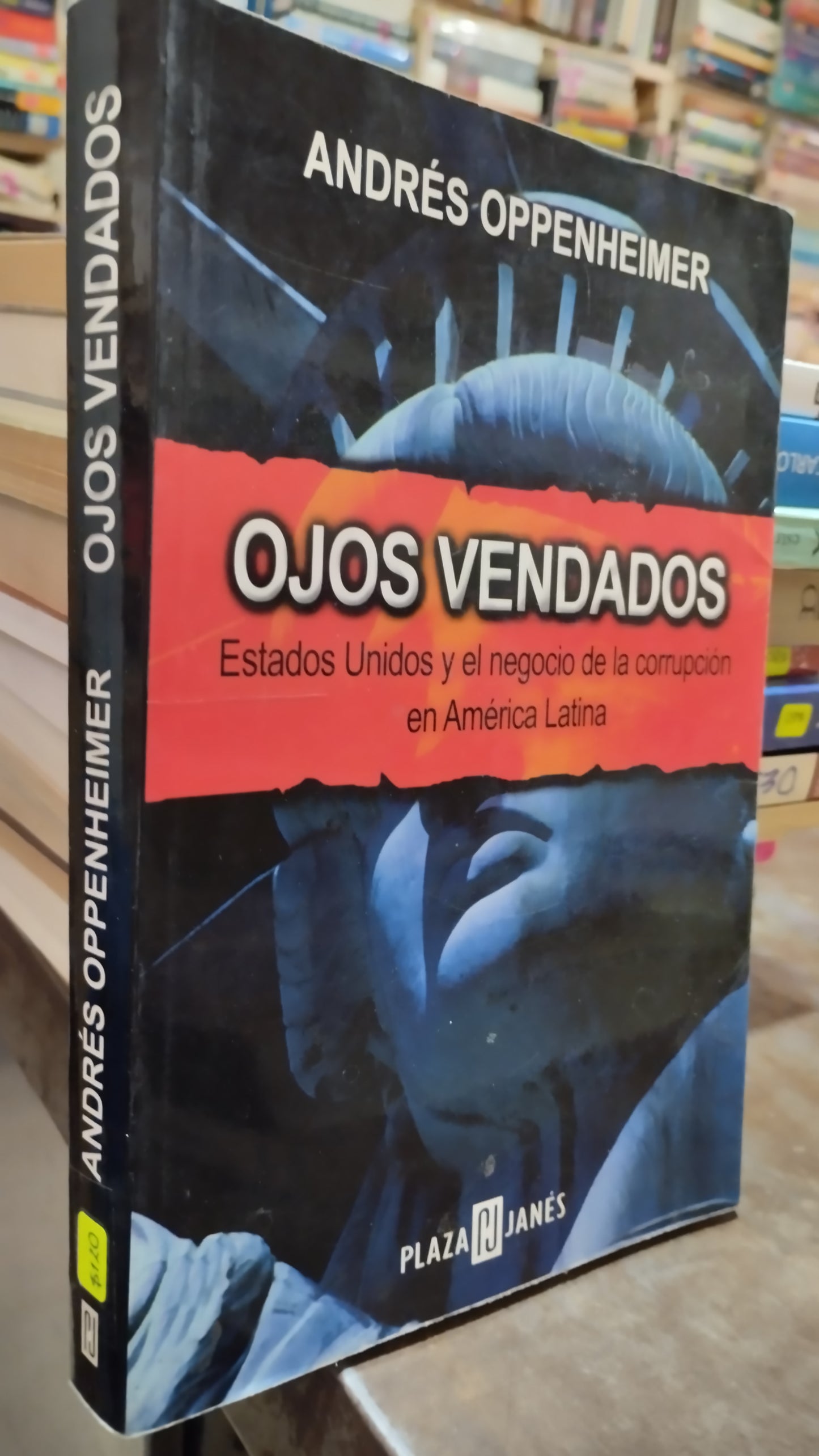 OJOS VENDADOS POR ANDRES OPPENHEIMER LIBRO USADO POLITICA ALDAMA