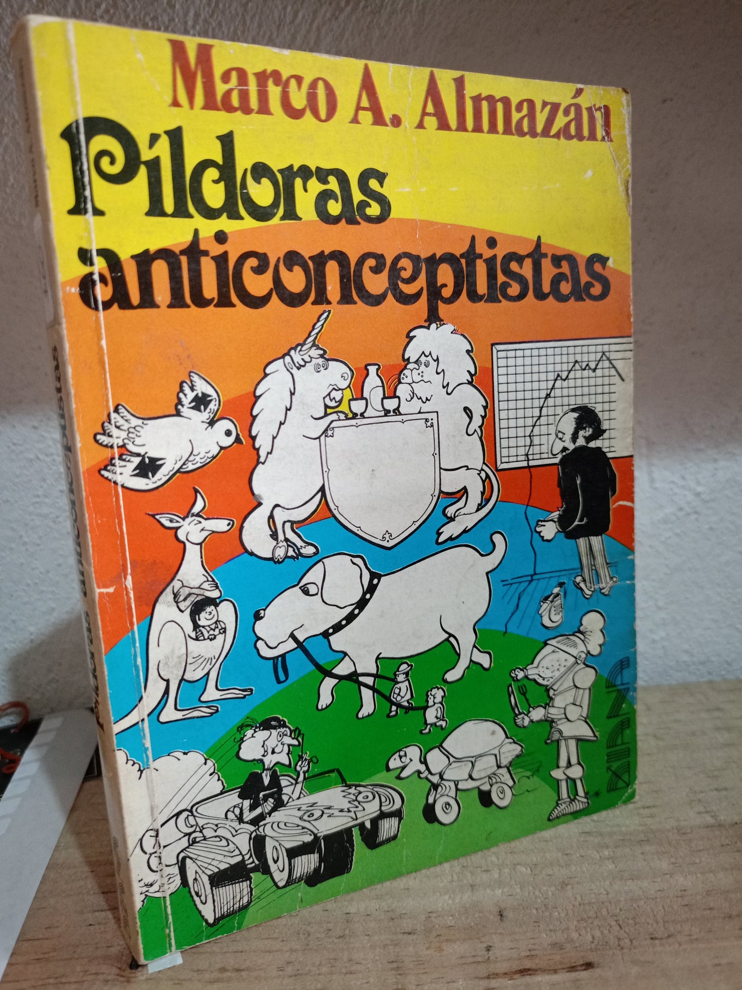 PILDORAS ANTICONCEPTISTAS POR MARCO A. ALMAZAN USADO NOVELA LITERARIO 305