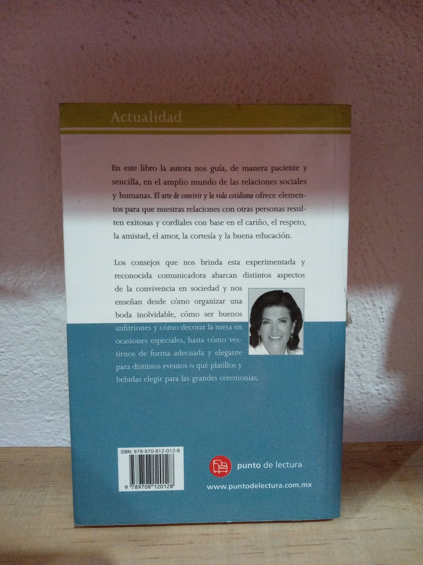 EL ARTE DE CONVIVIR Y LA VIDA COTIDIANA POR GABY VARGAS USADO SUPERACIÓN PERSONAL LITERARIO 305