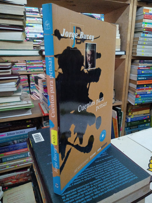 CUENTOS PARA PENSAR POR JORGE BUCAY USADO SUPERACION PERSONAL LITERARIO 207