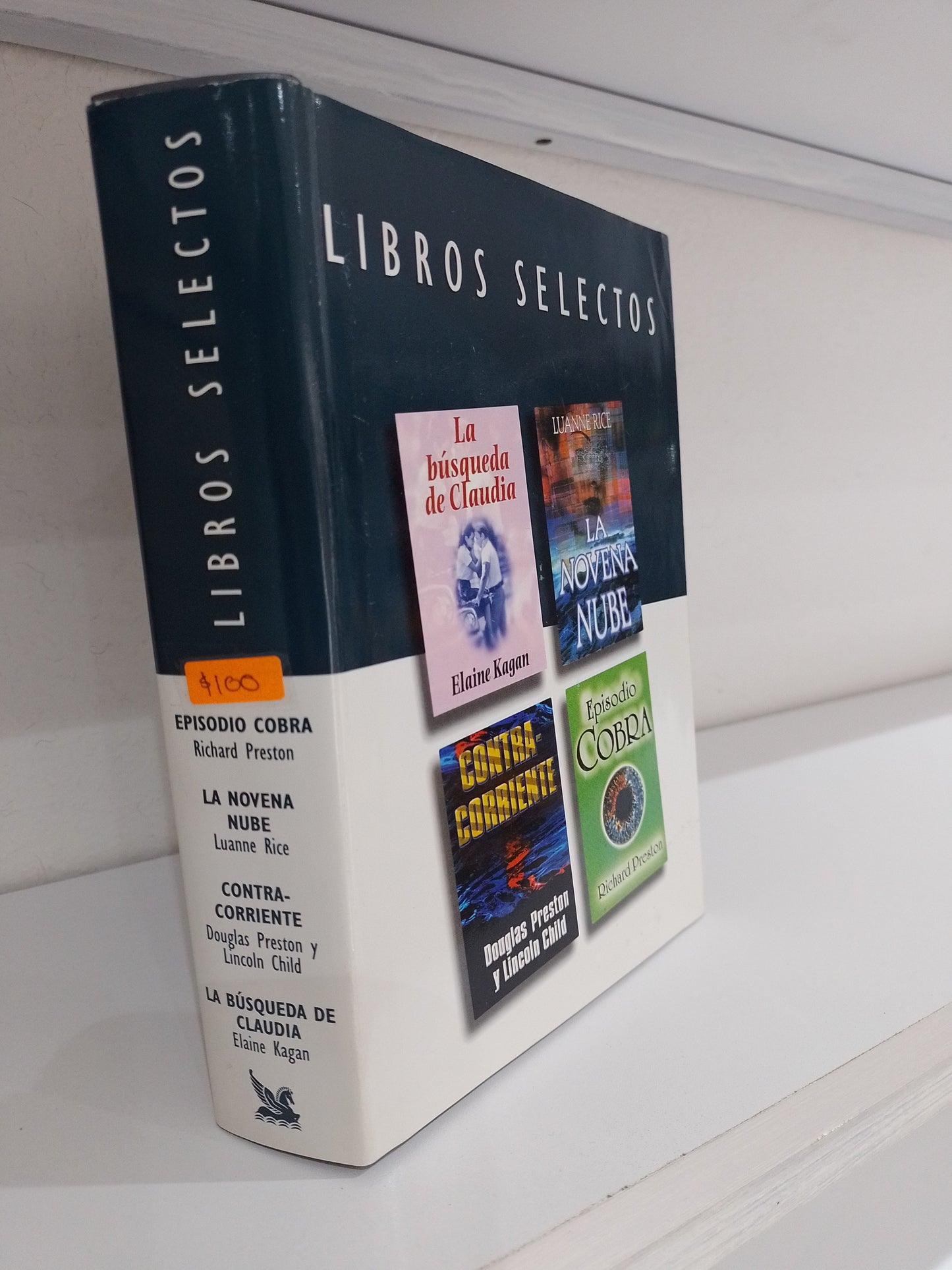 LIBROS SELECTOS EPISODIO COBRA POR RICHARD PRESTON LA NOVENA NUBE POR LUANNE RICE CONTRACORRIENTE DOUGLAS PRESTON Y LINCOLN CHILD LA BUSQUEDA DE CLAUDIA POR ELAINE KAGAN USADO NOVELA JUAREZ 515