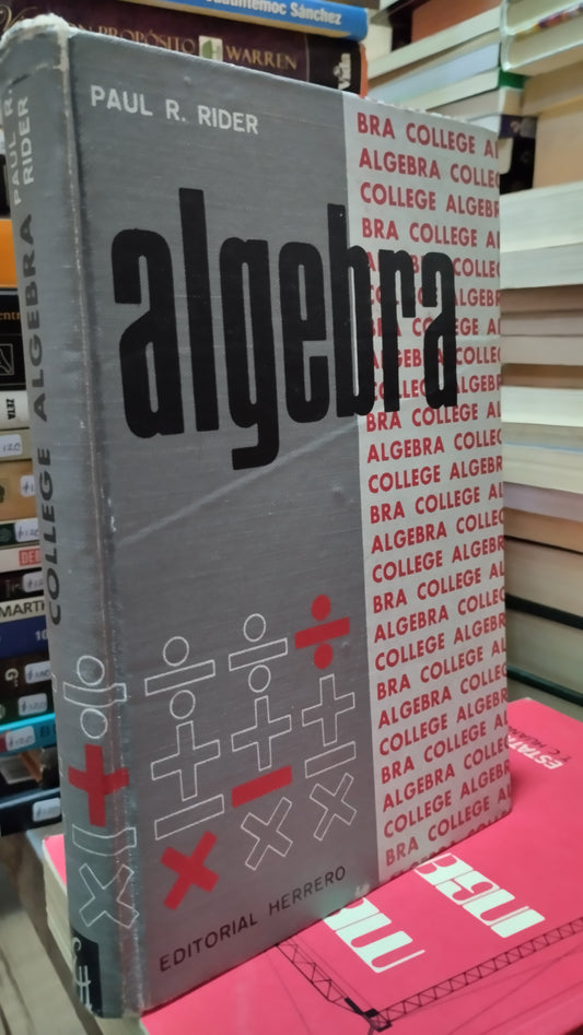 ALGEBRA POR PAUL R RIDER LIBRO USADO MATEMATICAS ALDAMA
