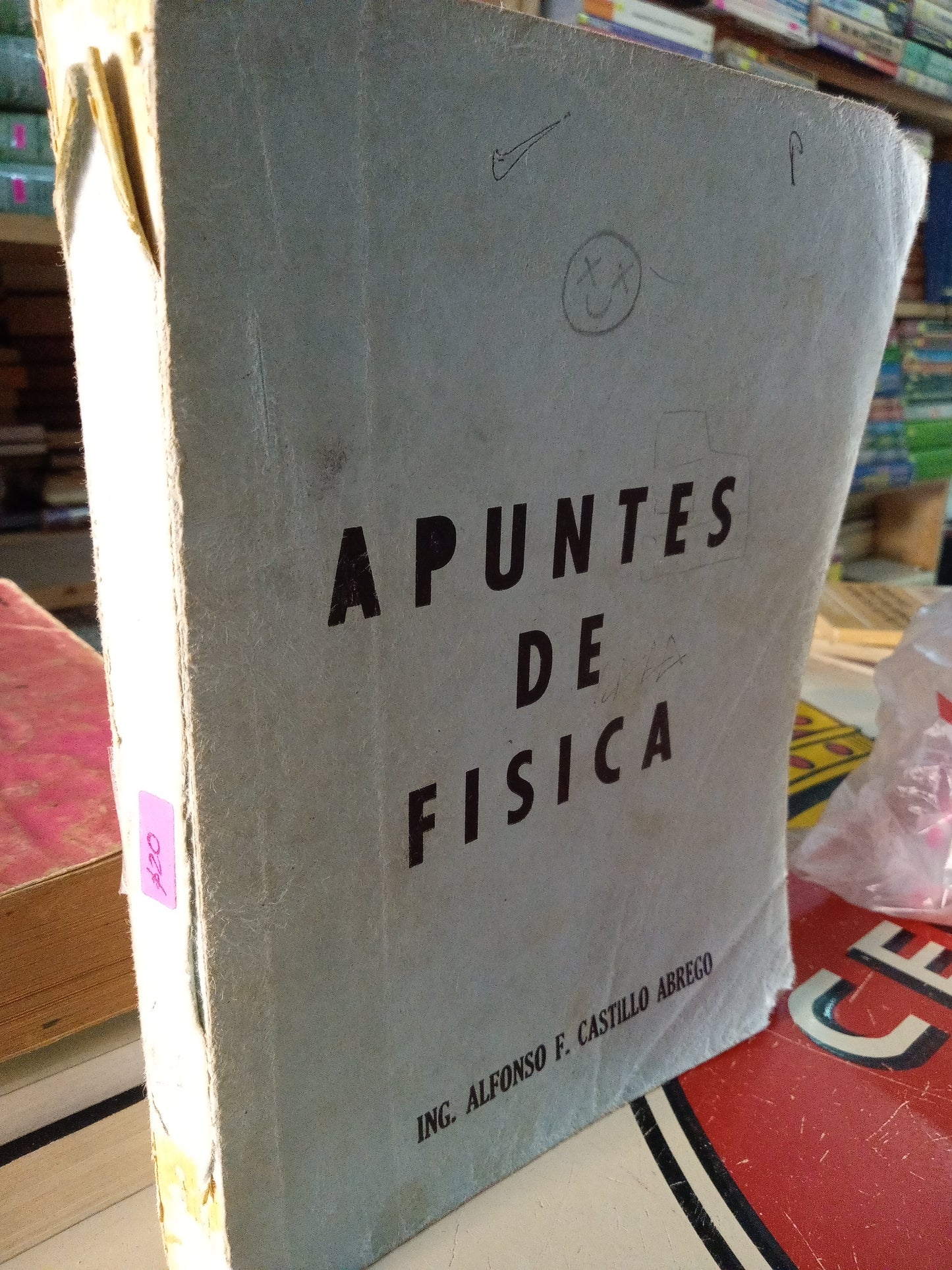 APUNTES DE FISICA POR ING ALFONSO F CASTILLO ABREGO USADO FÍSICA LITERARIO 207