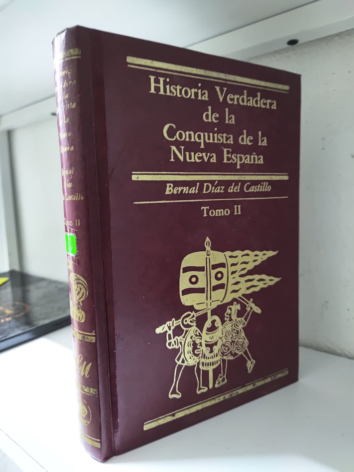 HISTORIA VERDADERA DE LA CONQUISTA DE LA NUEVA ESPAÑA POR BERNAL DIAZ DEL CASTILLO TOMO 2 USADO HISTORIA JUAREZ 515