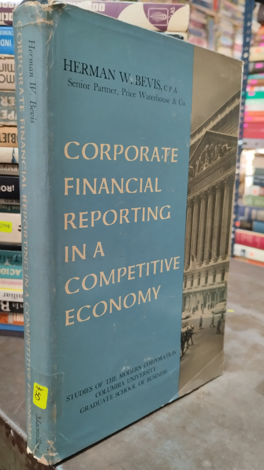 CORPORATE FINANCIAL REPORTING IN A COMPETITIVE ECONOMY LIBRO USADO ADMINISTRACION ALDAMA