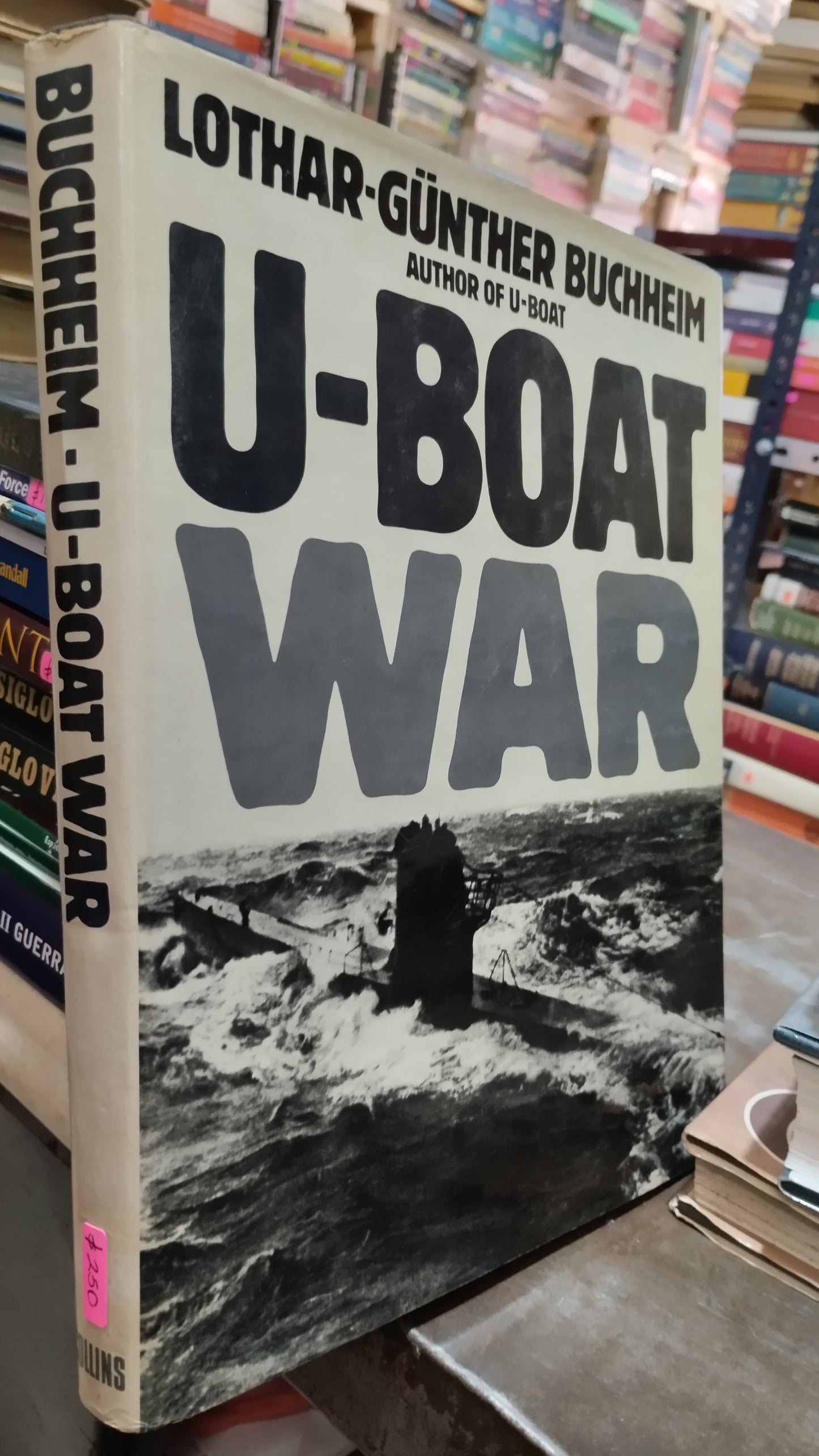 U BOAT WAR POR LOTHAR GUNTHER BUCHHEIM LIBRO USADO HISTORIA ALDAMA