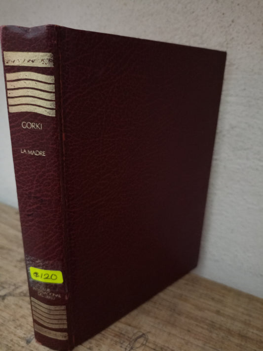 LA MADRE MAXIMO GORKI USADO NOVELA LITERARIO 305