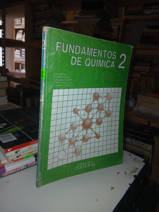 FUNDAMENTOS DE QUÍMICA 2 (VARIOS AUTORES) USADO QUÍMICA LITERARIO 207