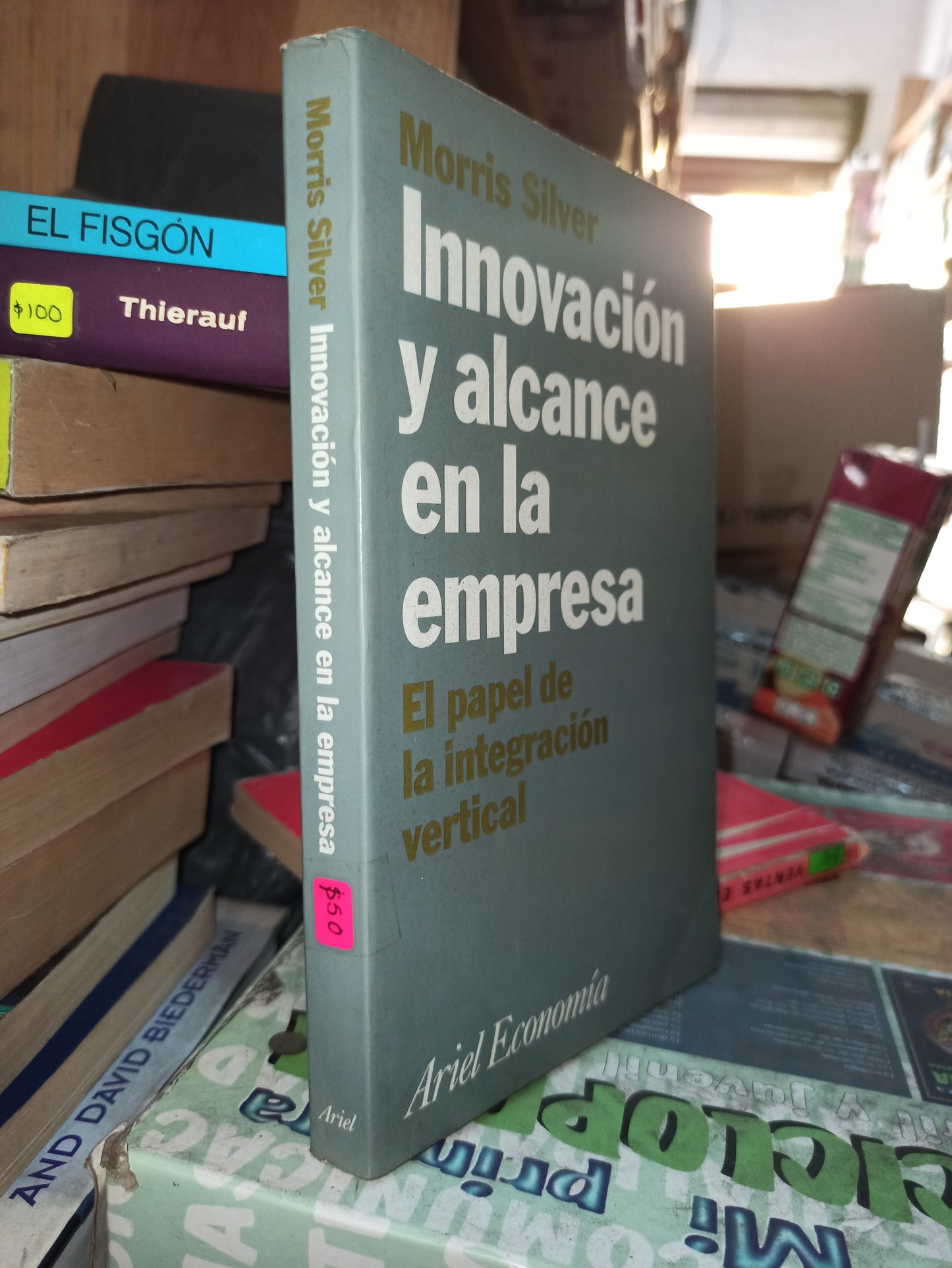 INNOVACION Y ALCANCE EN LA EMPRESA POR MORRIS SILVER USADO ADMINISTRACIÓN LITERARIO 207