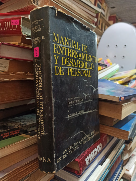 MANUEL DE ENTRENAMIENTO Y DESARROLLO PERSONAL POR ROBERT L. CRAIG USADO SUPERACIÓN PERSONAL ALDAMA