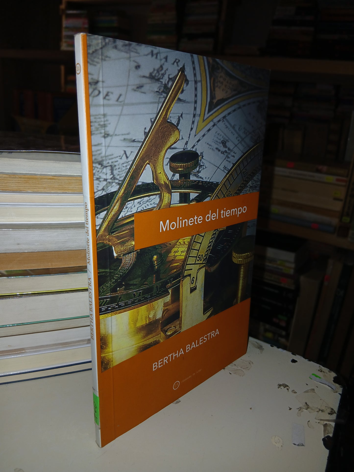 MOLINETE DE TIEMPO POR BERTHA BALESTRA USADO NOVELA LITERARIO 207