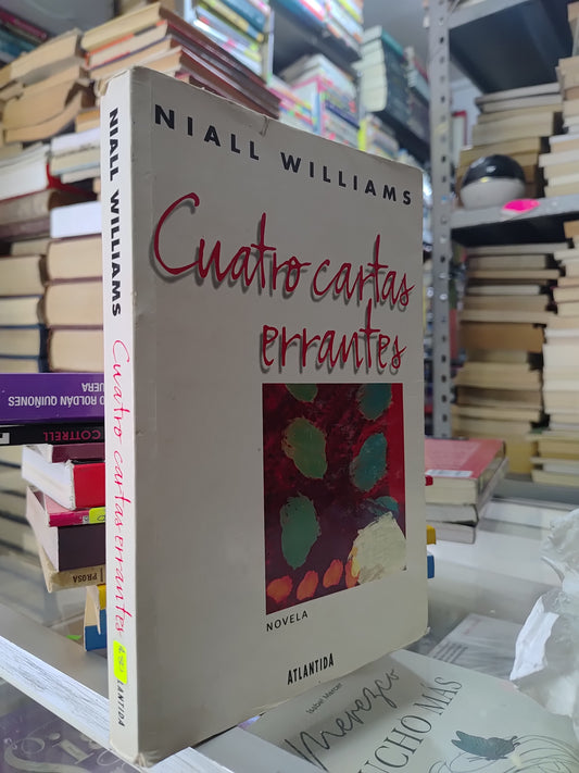 CUATRO CARTAS ERRANTES POR NIALL WILLIAMS USADO NOVELAS JUAREZ