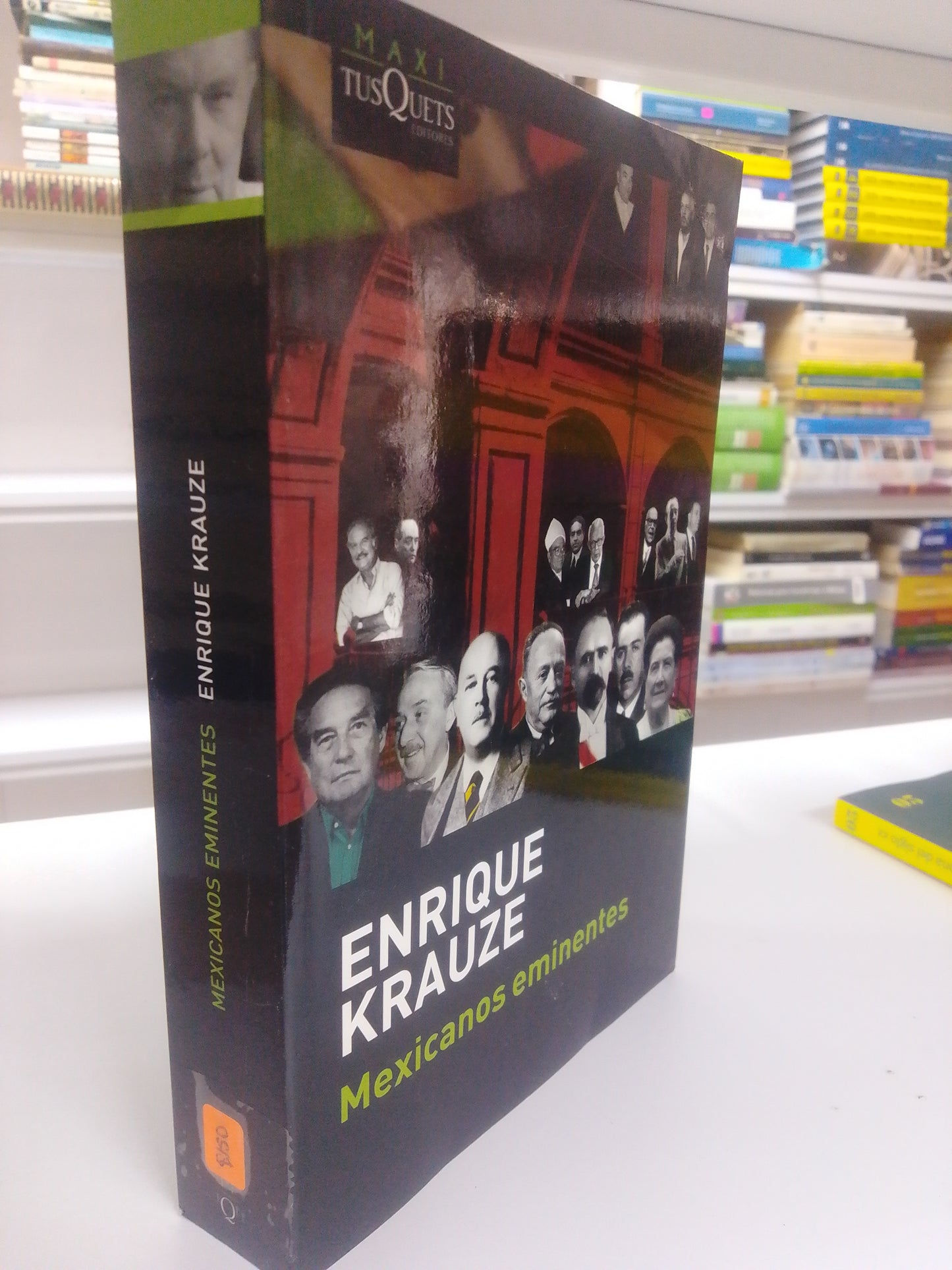 MEXICANOS EMINENTES ENRIQUE KRAZUE USADO POLITICA JUAREZ 515