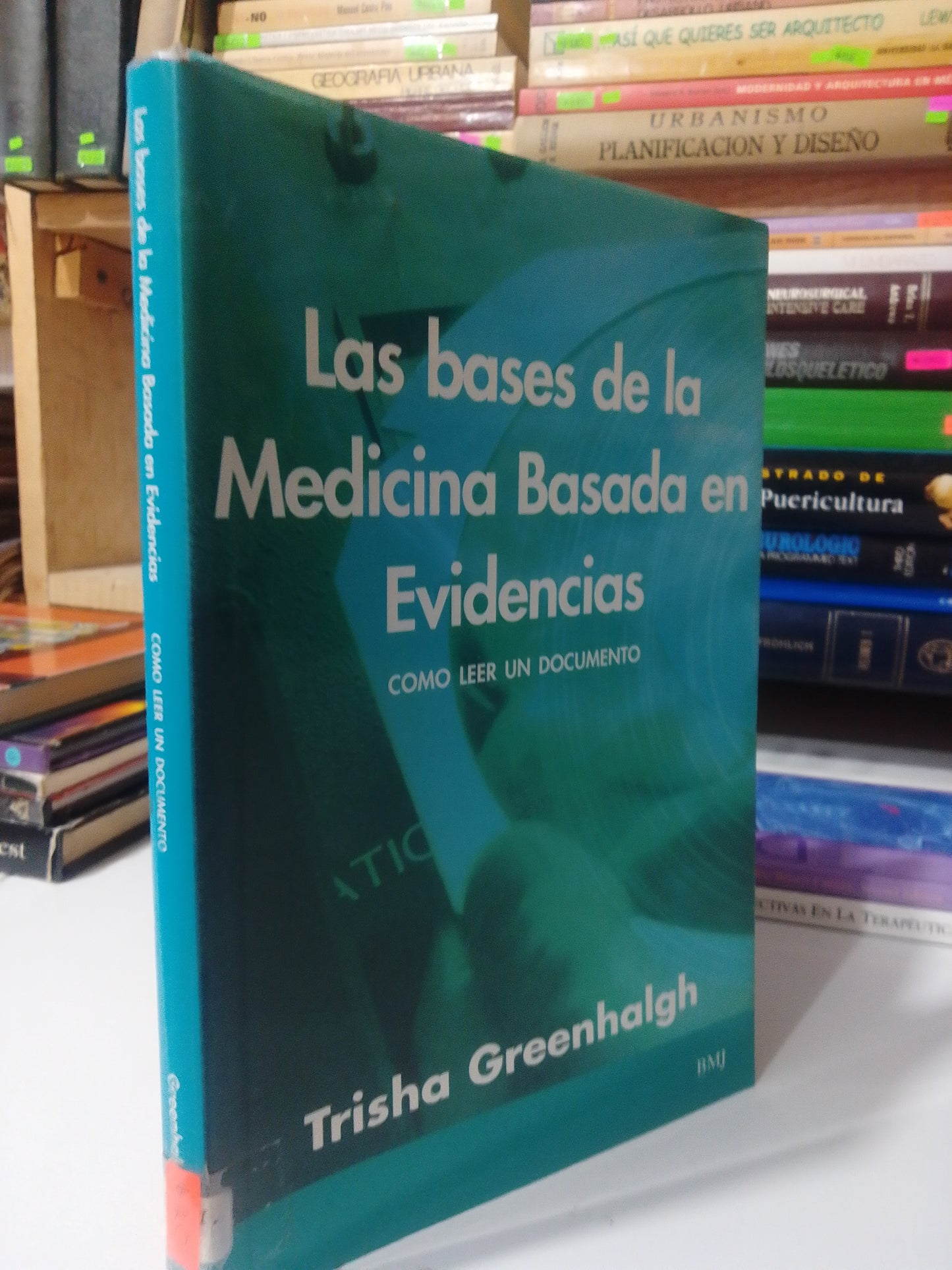 LAS BASES DE LA MEDICINA BASADA EN EVIDENCIAS POR TRISHA GREENHALGH USADO SALUD JUAREZ