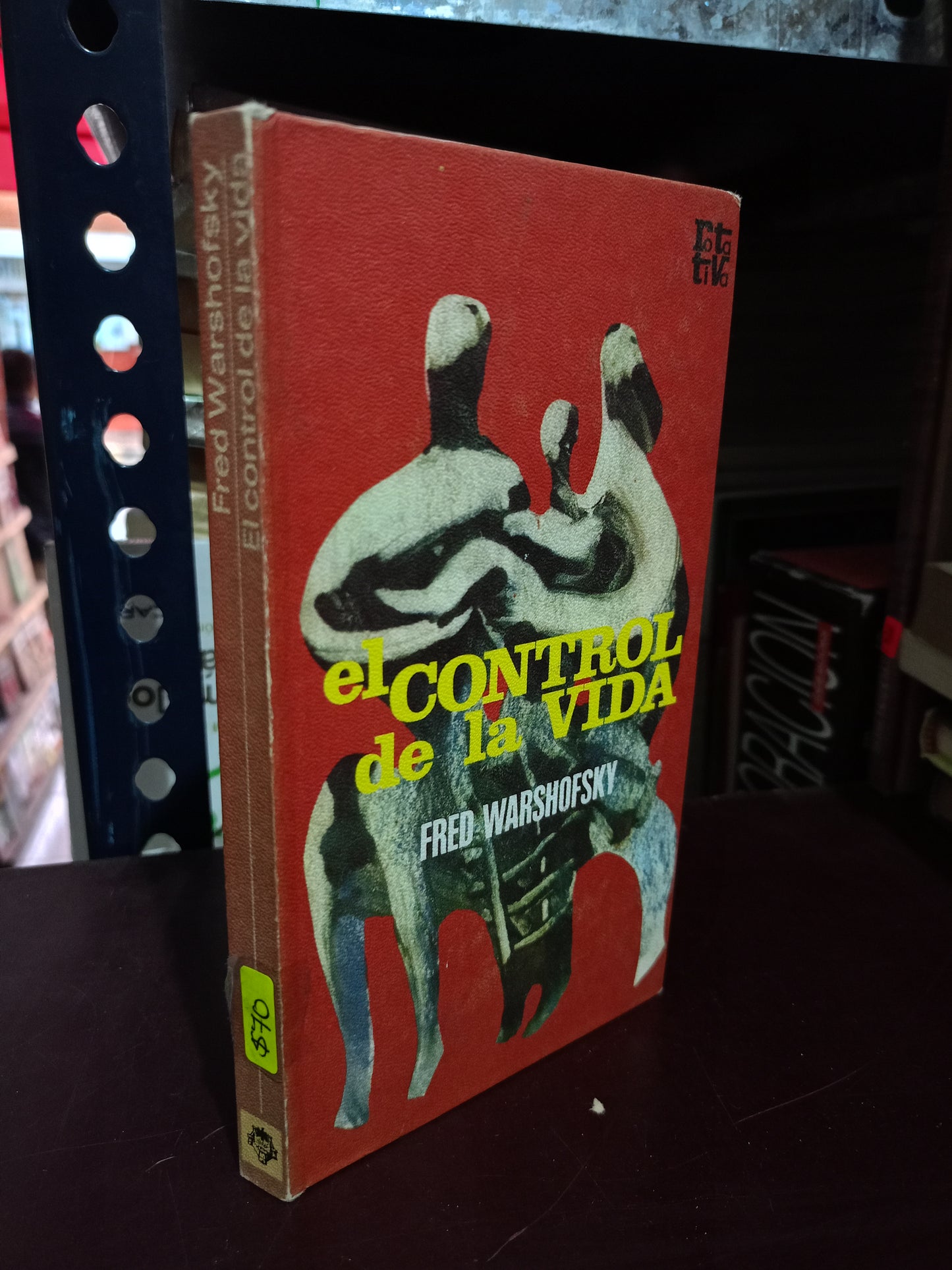 EL CONTROL DE LA VIDA POR FRED WARSHOFSKY USADO NOVELA LITERARIO 305